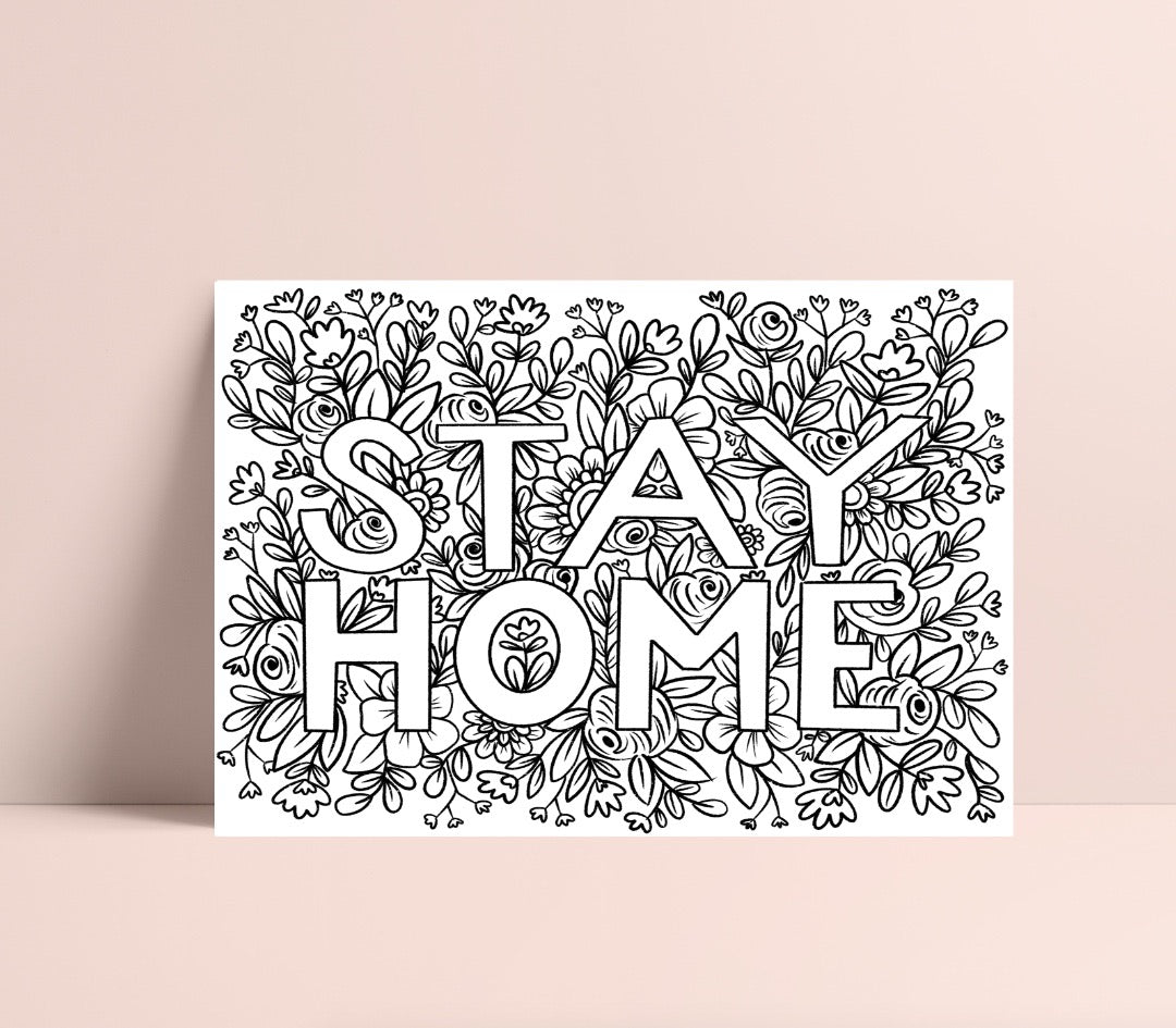 Printable Floral STAY HOME Coloring Page – Lux + Trip